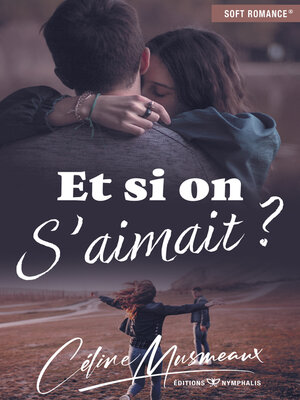 cover image of Et si on s'aimait ?